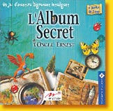 L'Album secret de l'Oncle Ernest